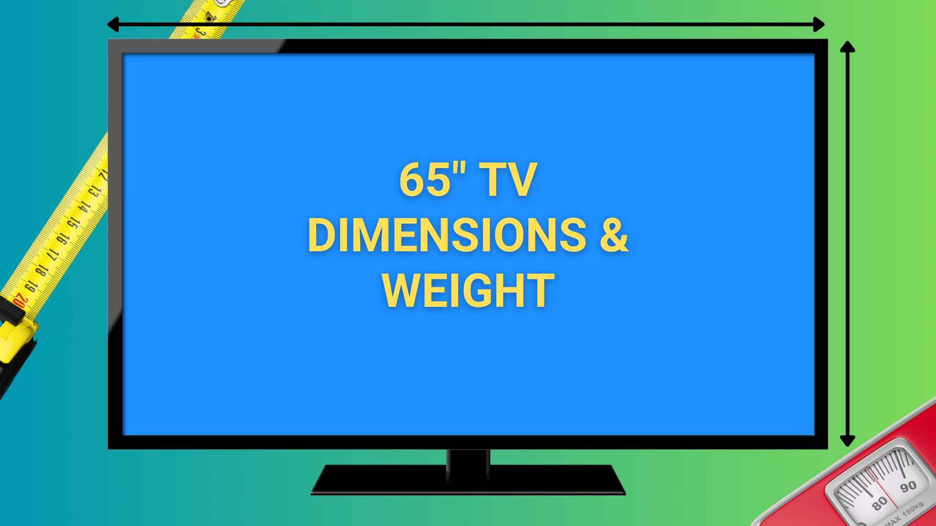 Graphic of 65 inch TV with measuring tape and bath scale in background.