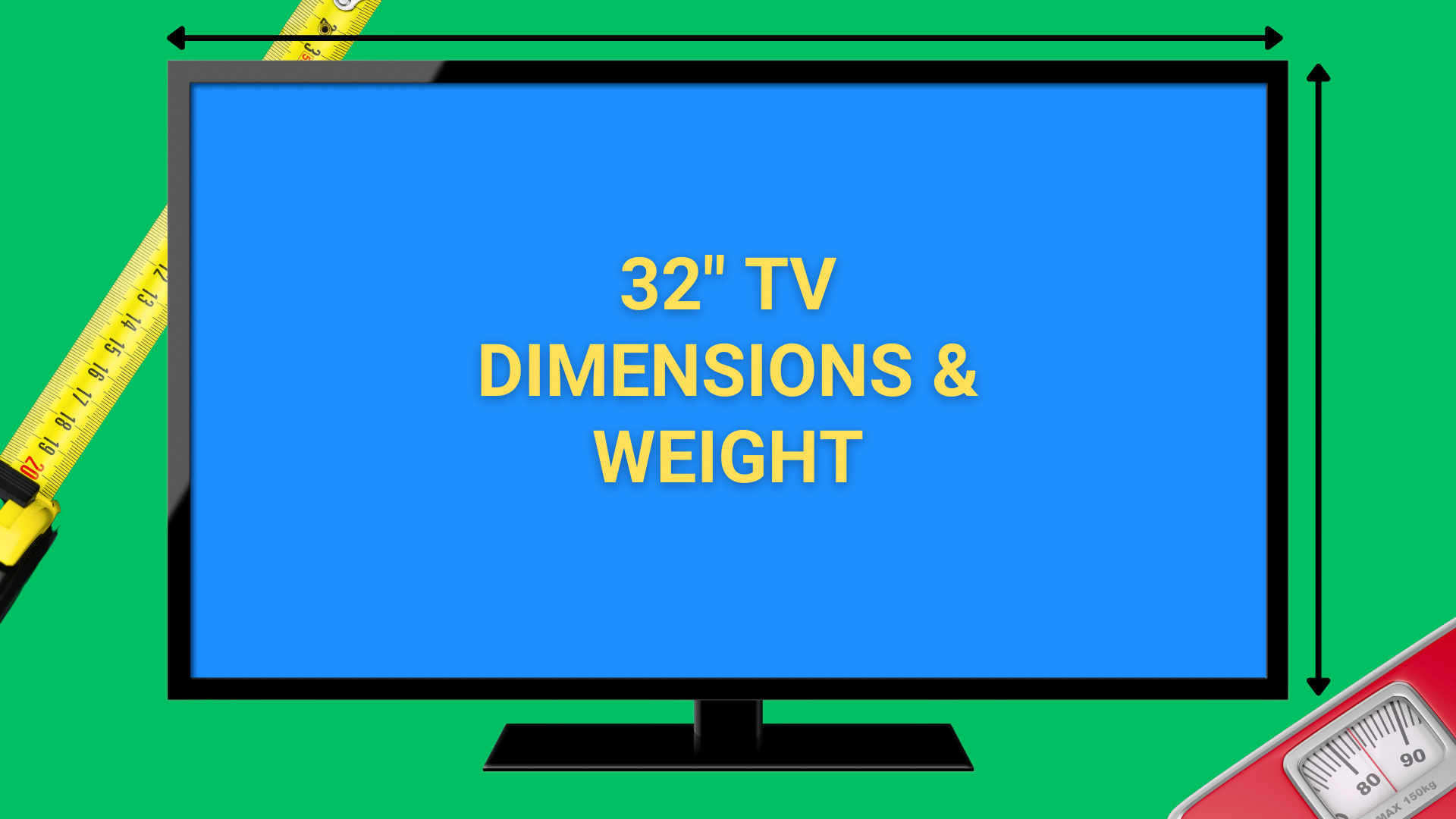 Image of 32 inch TV with measuring tape and bath scale in background.