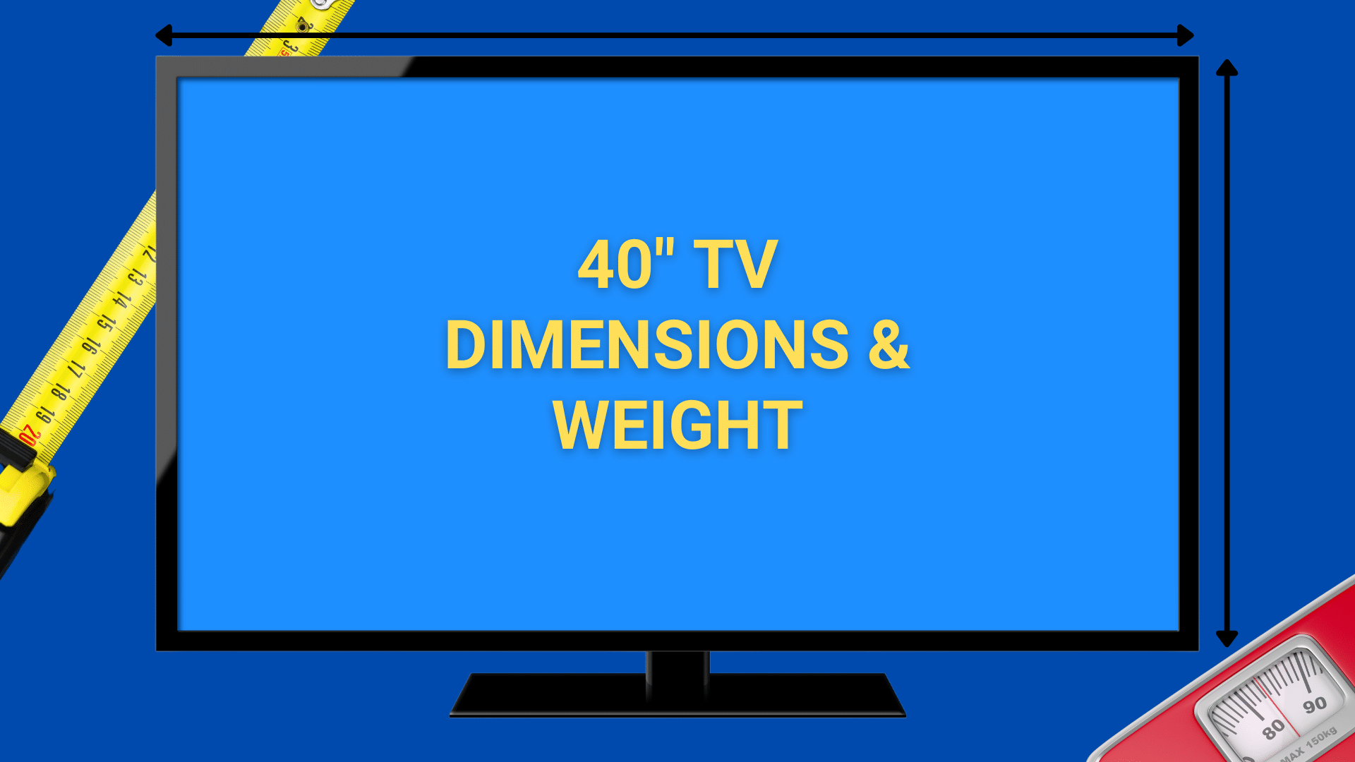 Image of 40 inch TV with measuring tape and bath scale in background.