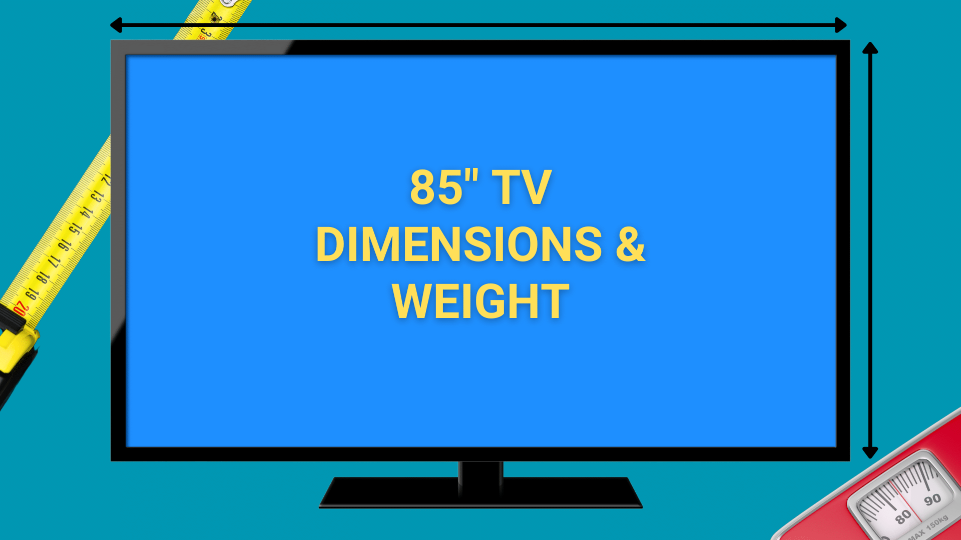 Image of 85 inch TV with measuring tape and bath scale in background.